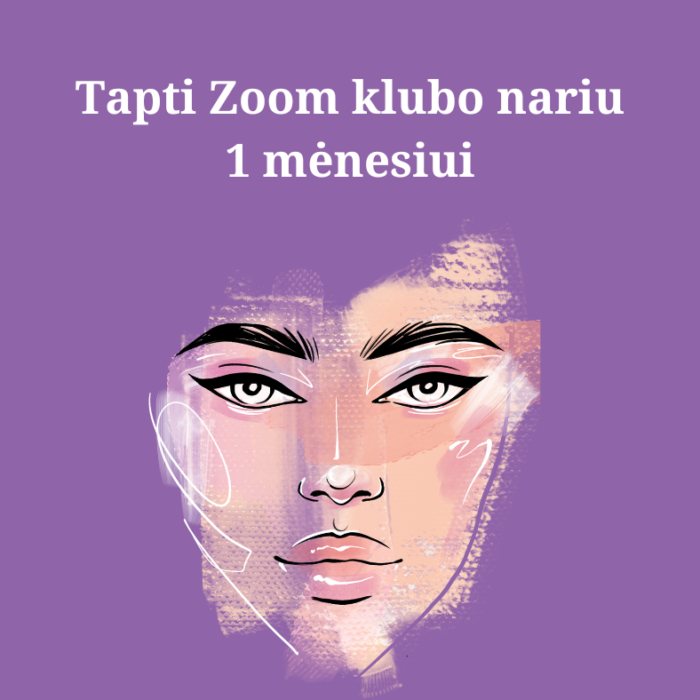 Tapti zoom klubo nariu 1 mėn. prenumerata