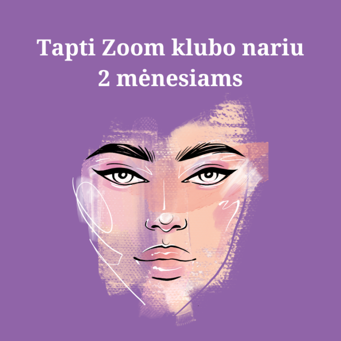 Tapti zoom klubo nariu 2 mėn. prenumerata